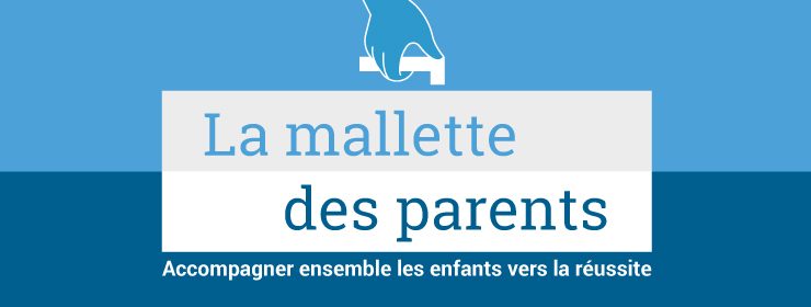 La malette des Parents